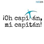 OH CAPITÁN MI CAPITÁN