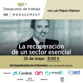 Desayuno de trabajo con Luis Miguel Gilp&eacute;rez - DN Management (Online)